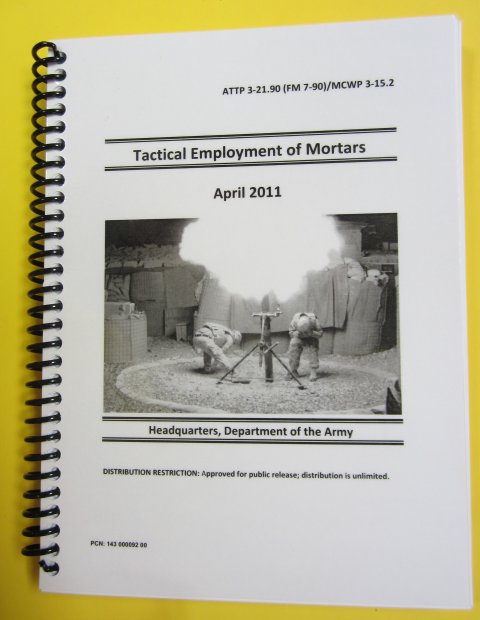 ATTP 3-21.90 Tactical Employment of Mortars - Click Image to Close